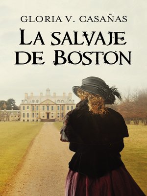 cover image of La salvaje de Boston